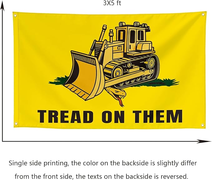 Tread On Them Bulldozer Funny Cool Flags Meme Flags Banner 3x5 FT Room Guys Girls College Dorm Bedroom Frat Man Cave Wall Hangings Yellow