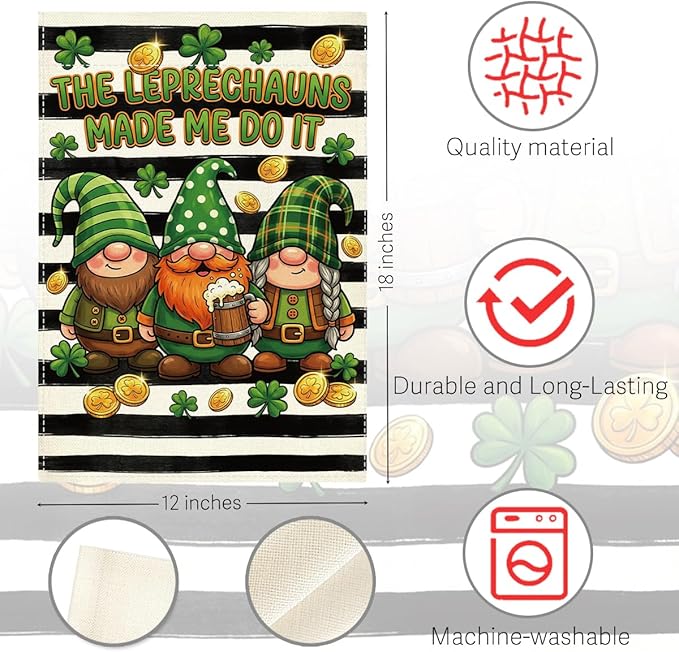 St Patricks Day Gnome Garden Flag The Leprechauns Made Me Do It Shamrock Irish March Black and White Stripes Garden Flag St Patricks Day Double Sided House Flag for Outside Yard Decorations 12×18 Inch