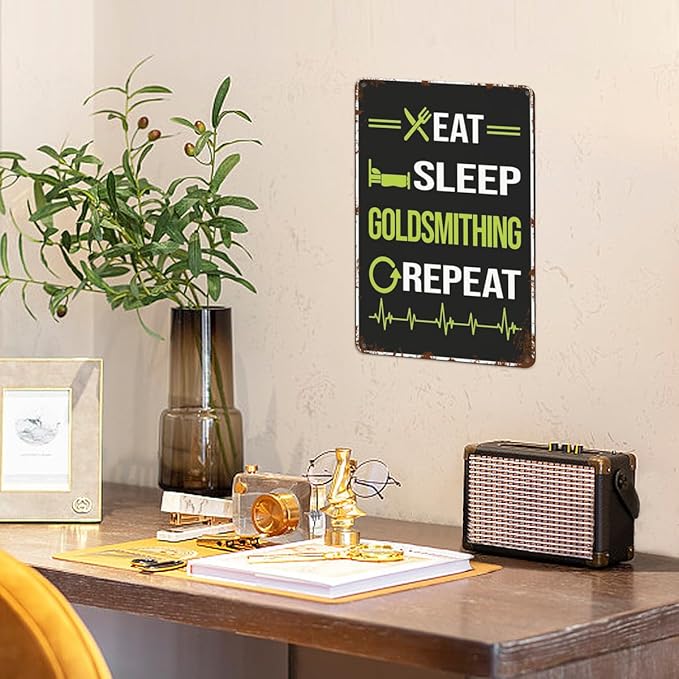 Vintage Retro Metal Wall Decor Signs Eat Sleep Repeat Goldsmithing Goldsmith for Home,Kitchen,Bathroom,Patio & Garden Inspirational & Funny Life Quotes 8x12 Inches