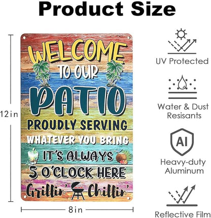 Metal Tin Signs Gift for Home Porch Bar Front Yard Wall Decor Back yard Tiki Bar Hot Tub Poster 8x12 inch (Welcome to Our Patio)