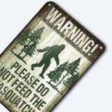 Warning Metal Tin Sign, Vintage Retro Funny Metal Sign for Indoor&Outdoor, Camper, Yard, Forest, Please Do Not Feed The Sasquatch, 12x8 Inches Gift for Family Friend, Sasquatch lover