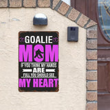 Vintage Metal Tin Sign Hockey Goalie Moms Full Heart Mothers Day for Home,Patio,Yard,Kitchen & More 8x12 Inches Retro Funny Quote Wall Decor for Indoor & Outdoor Use