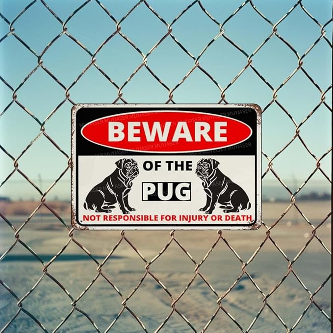 Beware Of The Dog Pug Sign Aluminum Metal Tin Signs Outdoor Yard Sign Warning Sign For Fence Yard Home Kitchen Farm Garden Wall Decor 8x12 Inch
