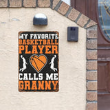 Vintage Tin Metal Sign My Favorite Basketball Player Calls Me Granny 8x12 Inch Retro Wall Decor for Home,Patio,Yard,Office,Funny Quotes and Motivational Sayings