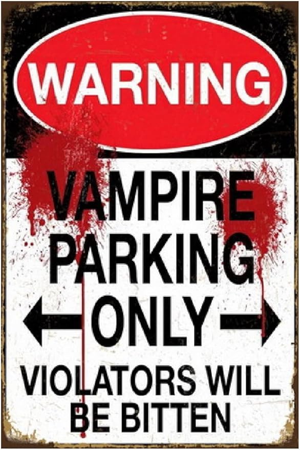 Funny No Parking Sign, Metal Warning Tin Signs, Vampire Parking Only, Violators Will be Bitten, Yard Sign Garage Farm Garden Wall Decor Sign Plaque Outdoor for Home Fence 8 X 12 Inches