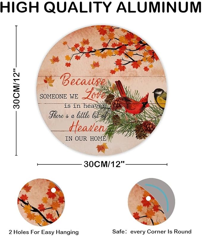 Welcome Sign Because Someone We Love Is in Heaven Round Tin Metal Sign Christmas Red Bird Maple Leaves Sign Holy Night Wall Decor Art Sign For Patio Porch Pool Garden Coffee Shop 12x12in