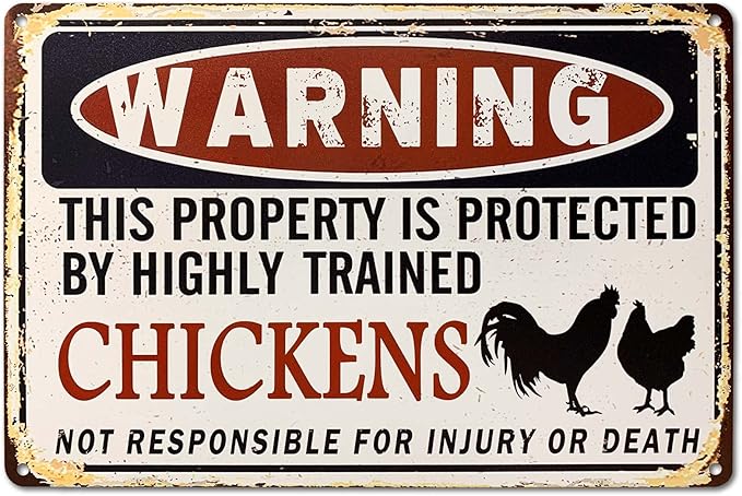 Funny Chicken Coop Sign - "Warning: Property Protected by Chickens" Decorative Metal Sign for Farm, Home, or Garden 12" * 8" (219)