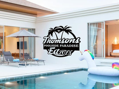 Personalized Pool Metal Name Sign,Custom Poolside Paradise Sign, Palm Tree Name Sign, Last Name Patio Sign,Summer Backyard Patio Sign