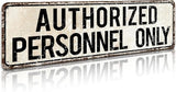 Standard Authorized Personnel Only Door/Wall Sign, Sign for Door, Ensures Public Do Not Enter Restricted Areas - Private Access/Authorized Personnel Only, 4x16 Inch Tin Sign