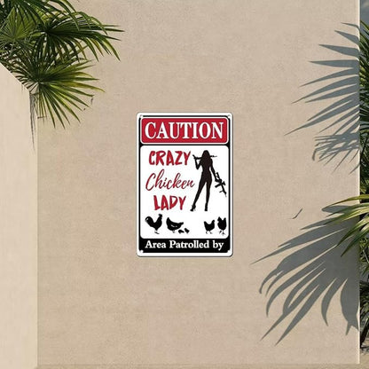 Crazy Chicken Lady Sign - Chicken Coop Signs - Area Patrolled by Chicken Lady - Funny Chicken Signs accessories for Farm Yard Fence Chicken Coop Decor 12" * 8"