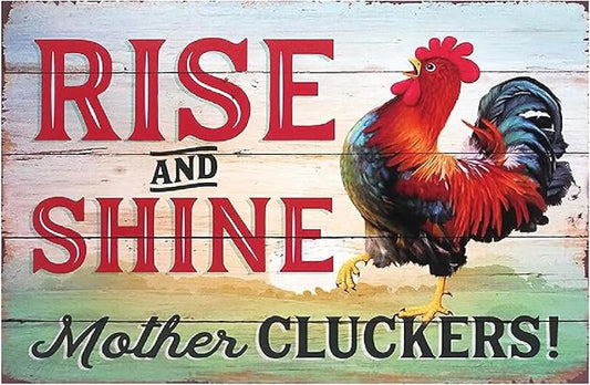 Funny Chicken Sign, Metal Chicken Coop Tin Signs, Rise and Shine Mother Cluckers, Yard Sign Garage Farm Garden Wall Decor Sign Plaque Outdoor for Home Fence 8 X 12 Inches