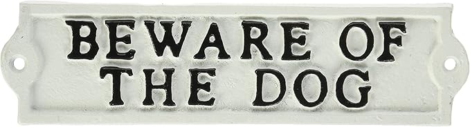 Abbott Collection "Beware Of The Dog" Ivory Cast Iron Sign