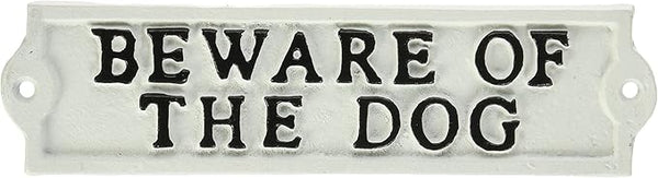 Abbott Collection "Beware Of The Dog" Ivory Cast Iron Sign