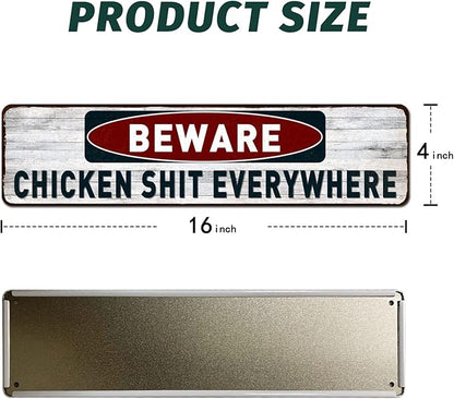 Funny Tin Sign - Beware Chicken Shit Everywhere, Chicken Coop Decor Outdoor Indoor Wall Panel Retro Vintage Mural 4"x16"