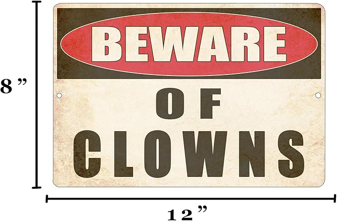 Rogue River Tactical Funny Sarcastic Metal Tin Sign, 12x8 Inch, Wall Décor- Man Cave Bar Yard Wall Warning Beware of Clowns