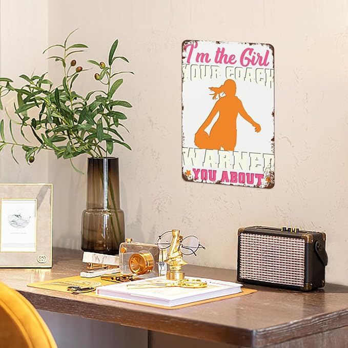 Vintage Tin Wall Decor Sign I'M the Girl Your Warned You About Footballs for Home,Garden,Patio,Office,Classroom,Kitchen & More! 8x12 Inches,Retro Metal Art with Funny Quotes