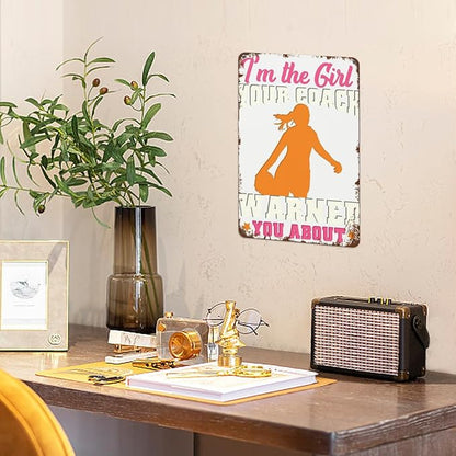 Vintage Tin Wall Decor Sign I'M the Girl Your Warned You About Footballs for Home,Garden,Patio,Office,Classroom,Kitchen & More! 8x12 Inches,Retro Metal Art with Funny Quotes