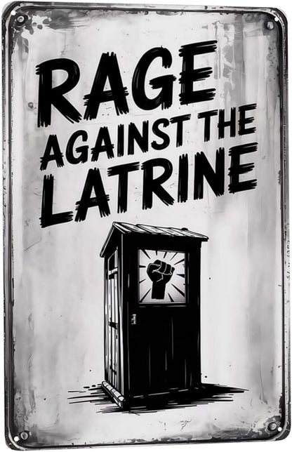 Rage Against The Latrine Toilet 8X12 Inches Metal Wall Decor For Bathroom,Vintage Gothic Boho Home & Wall Decor Aesthetic,Kitchen Signs & Room Aesthetic Poster For Farmhouse Garden Yard Patio