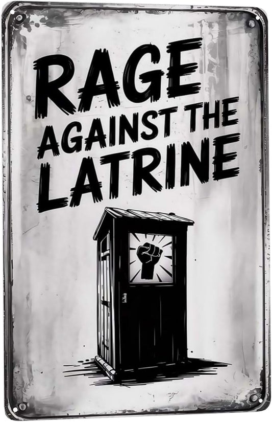 Rage Against The Latrine Toilet 8X12 Inches Metal Wall Decor For Bathroom,Vintage Gothic Boho Home & Wall Decor Aesthetic,Kitchen Signs & Room Aesthetic Poster For Farmhouse Garden Yard Patio