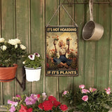 Garden Sign Retro Metal Tin Sign,It's Not Hoarding If It's Plants Poster, Gift for Home Yard Gardener Lovers Women, 12x8 Inches Novelty Funny Garden Signs