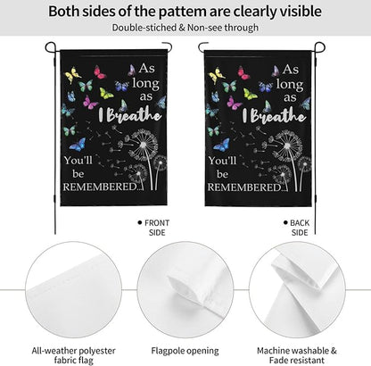 As Long As I Breathe You'll Be Remembered Garden Flags 12×18 Inch Double Sided Decorative Yard Banner Seasonal Flag for Outdoor Outside Decor