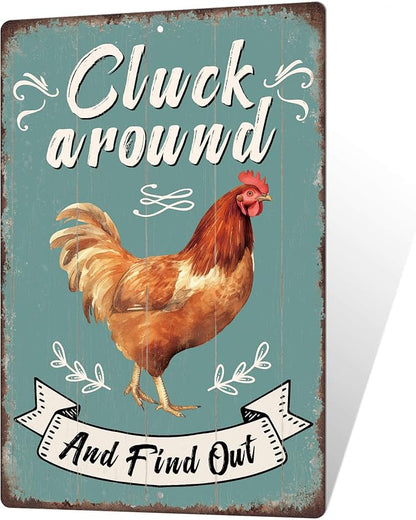 Putuo Decor Funny Chicken Cluck Around And Find Out Tin Sign Funny Chicken Sign Farm Chicken Coop For Kicthen Garden Decor Vintage Metal Tin Sign Wall Plaque For Yard Outdoor Decor 12x8 Inch