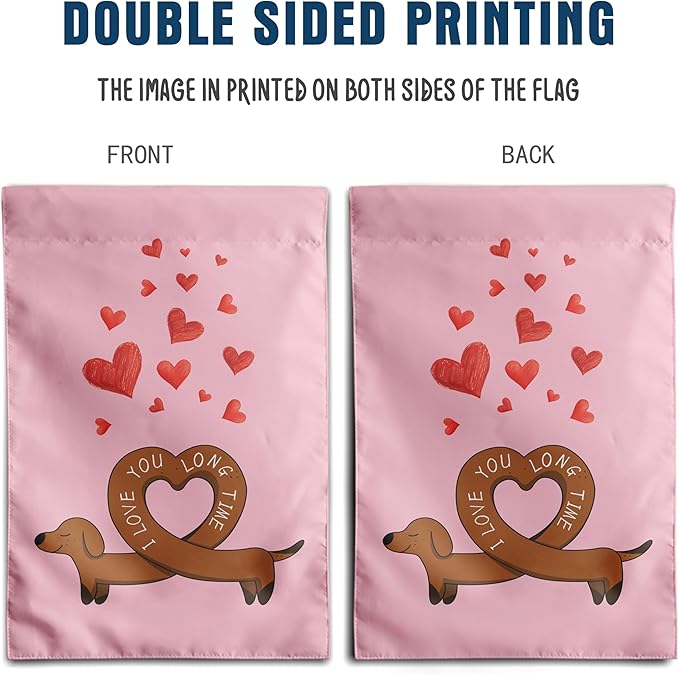 Dachshund Valentine Garden Flag Weiner Dog Valentines Day Yard Decorative for Outside 12x18 Double Sided I Love You Long Time Holiday Anniversary Banner