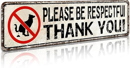 Please Be Respectful Sign No Dog Pooping or Peeing Sign for Yard | Dog Sign Industrial Warning Signs for House Lawn Outdoor Metal Decor, 4x16 Inch Tin Sign