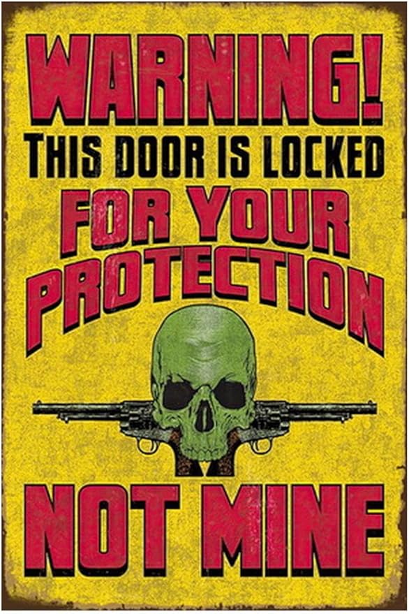 Funny No Trespassing Sign, Metal Warning Tin Signs, Door is Locked for your Protection, Yard Sign Garage Farm Garden Wall Decor Plaque Outdoor for Home Fence 8 X 12 Inches