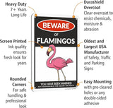 SmartSign Funny Beware Of Flamingos Warning Sign - 10"x7", 40 mil Laminated Rust-free Aluminum - Metal Signs for Women Bedroom, Outdoors, Yard, Patio, Gifts, Cafe - Pink Flamingos Theme, Made in USA