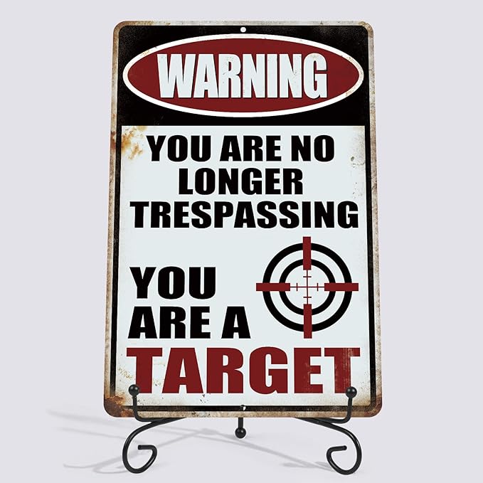Yniaun Decor Funny No Trespassing Signs, Warning You Are No Longer Trespassing You Are a Target Metal tin Sign Vintage Yard Garage House Decor Gifts 12 x 8 Inches Outdoor & Indoor (2pcs)