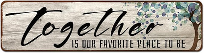Family Wall Art Decor Inspirational Quotes Wall Hanging Sign -Together is Our Favorite Place to Be-Motivational Home Wall Art Decor Tin Plaque Sign 4"x16"