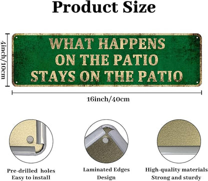 KIOZIY What Happens On The Patio Stays On The Patio 4" x 16" Aluminum Hanging Novelty Sign