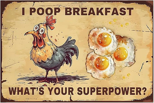 Chicken-Sign Metal-Sign Wall-Art Décor-Yard, Poop Breakfast Superpower, Farm Plaque Garden Sign Outdoor Coop Décor for Home Fence 8 X 12 Inches