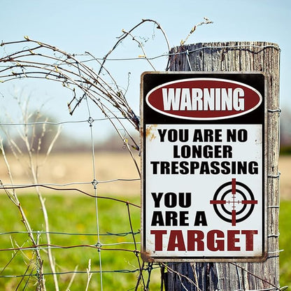 Yniaun Decor Funny No Trespassing Metal Tin Signs Coffee Bar Garage Vintage Wall Decor Gifts 12 X 8 Inches Outdoor & Indoor - Warning You Are No Longer Trespassing You Are a Target