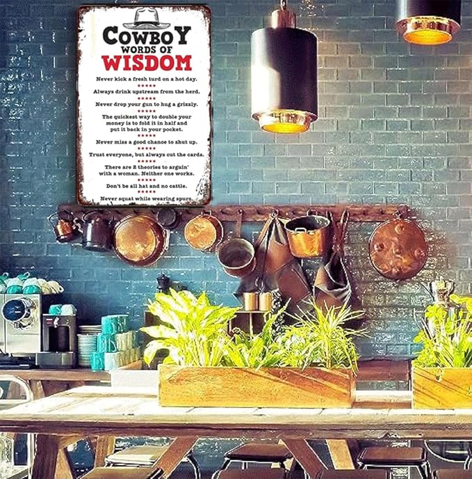 Cowboy Words of Wisdom Funny Western Sign Retro Art Home Bar Restaurant Coffee Shop Garden Garage Wall Decor Classic Metal signs 8x12 Inch
