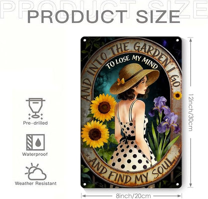 Garden Signs for Outside - and Into The Garden I Go, Funny Metal Signs for Home Garden Patio Yard, Vintage Gardening Gifts for Women, Wall Decor 12" x 8"