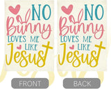No Bunny Loves Me Like Jesus Easter Garden Flag Cute Christian Cross Easter Garden Flag Decor Spring Double Sided House Flag for Outside Yard Decorations 12×18 Inch