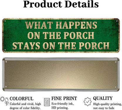 KIOZIY What Happens On The Porch Stays On The Porch 4" x 16" Aluminum Novelty Sign
