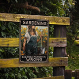Funny Garden Decor Metal Signs - Gardening Gifts for Women - 12"x8"