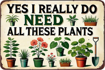 Garden Gifts Gardening Sign "I Really Need All These Plants" Outdoor Garden Decor For Home Patio Yard Lawn Room Greenhouse Funny Gardening Accessories Gifts For Plant Lover (8 * 12 Inches)