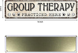 Group Therapy Practiced Here Retro Tin Metal Sign Bar Cave Beer Signs for Cafe Bar Pub Beer Club Wall Decor 4"x 16"