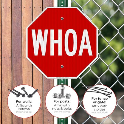 Whoa Sign, 18x18 Inches, 3M EGP Reflective .063 Aluminum, Fade Resistant, Made in USA by Sigo Signs