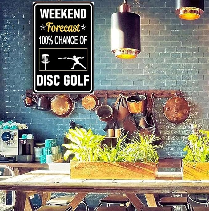 Disc Golf Metal Tin Sign Weekend Forecast Vintage Wall Art Decor for Home Farmhouse Bar Cafe Garage Indoor Outdoor 12X8 Inch
