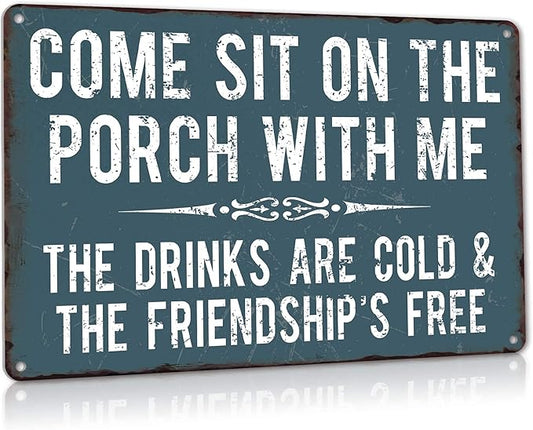 Front Porch Signs Decor Outdoor Aluminum Metal Tin Sign Vintage Camping Decorations, 12" X 16" Come Sit On The Porch with Me Funny Sayings