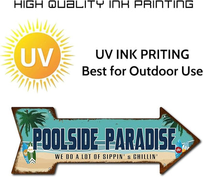 Mukuko Poolside Paradise Rustic Looking Arrow Tin Metal Sign Outdoor Pool Hot Tub Tiki Backyard Sign Gift 6" x 18"