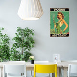 snowsun Vintage Metal Signs Girl Hoeing Ain't Easy Funny Tin Sign Wall Decor for Living Room Bedroom Garden Yard Bar Cafe 8×12 Inches
