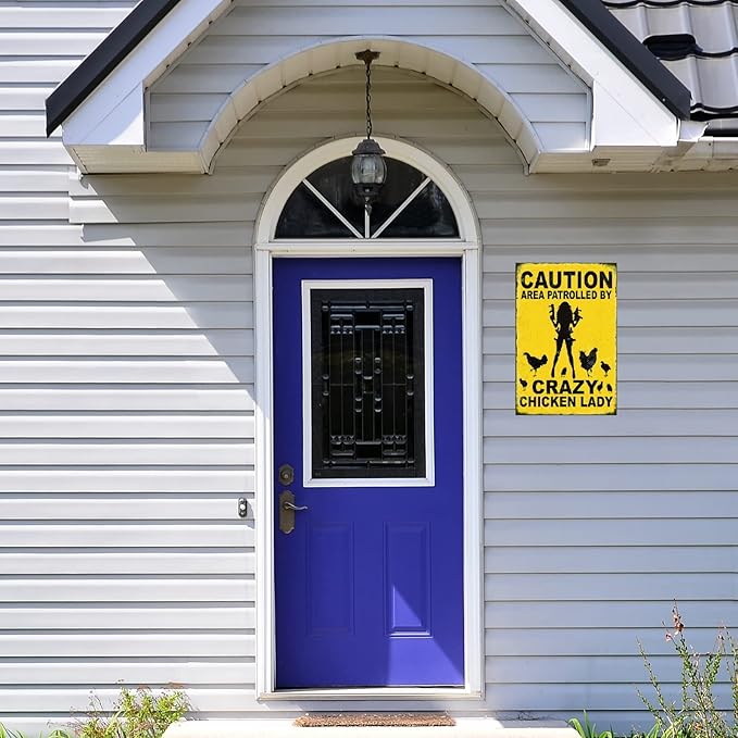 Funny No Trespassing Sign, Metal Warning Tin Signs, Caution Area Patrolled by Crazy Chicken Lady, Yard Sign Garage Farm Garden Wall Decor Sign Plaque Outdoor for Home Fence 8 X 12 Inches