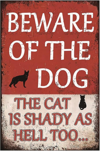 Funny Private Property No Trespassing Warning Signs, Beware of the Dog, the Cat is Shady as Hell too, Yard Sign Garage Farm Garden Wall Decor Sign Plaque Outdoor for Home Fence 8 X 12 Inches