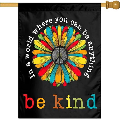 In A World Where You Can Be Anything Be Kind Garden Flag 28 X 40 Inch Peace Outdoor Floral Mini Yard Flag House Flags Double-Sided Farmhouse Sign For Home Garden Decoration